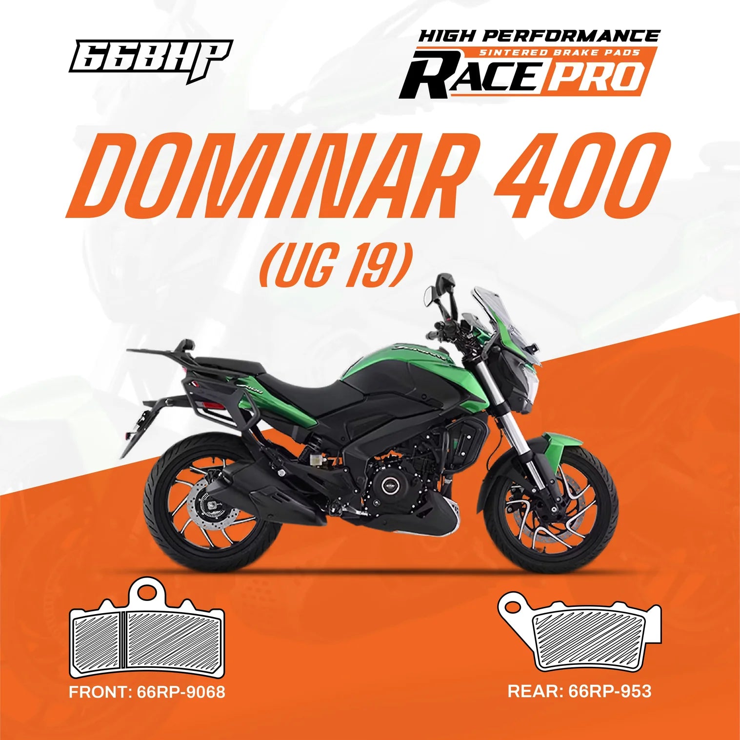 66BHP Race Pro Sintered Brake Pads for Bajaj Dominar 400 (UG 2019+)