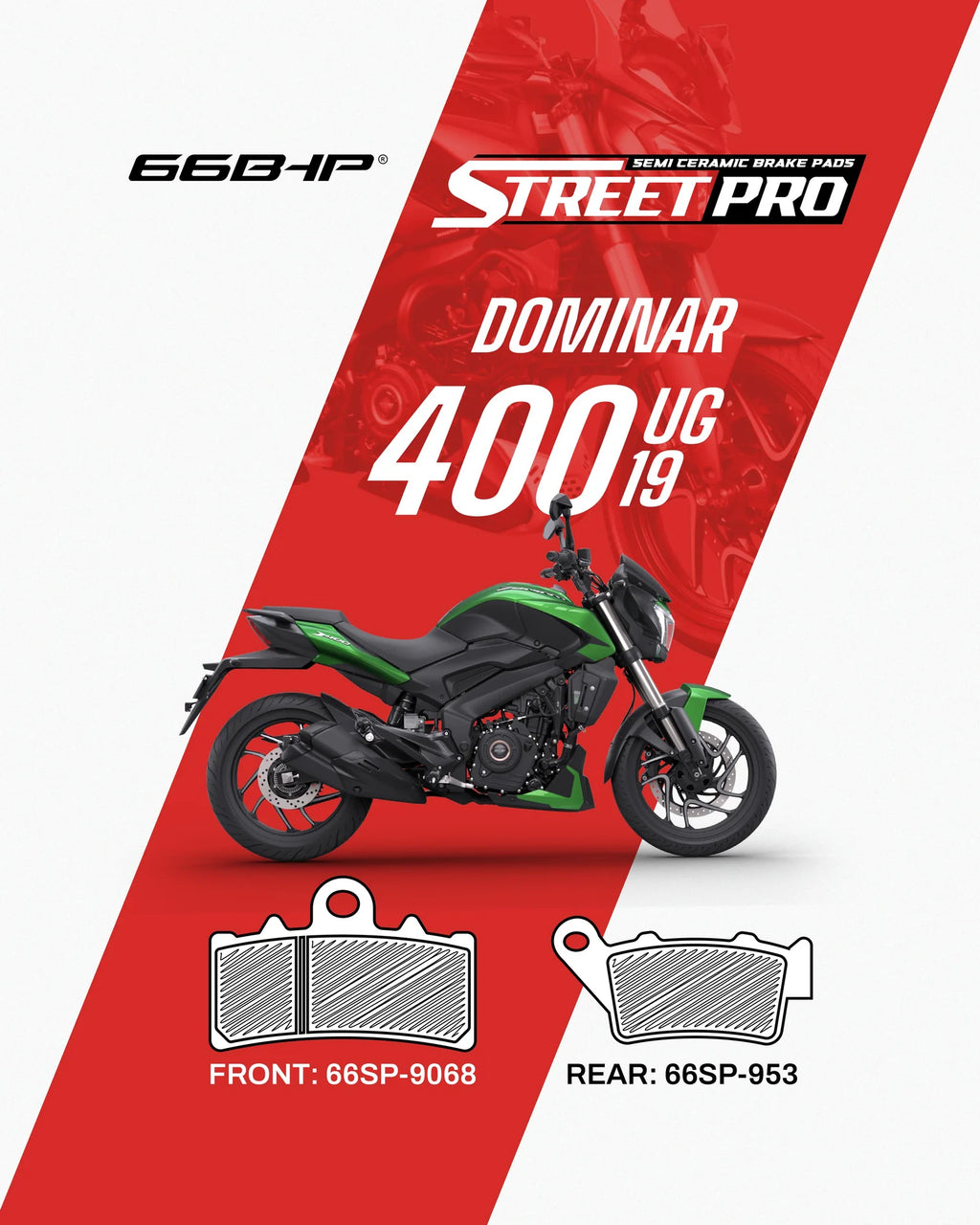 Bajaj Dominar 400 UG19 Street Pro Semi-Ceramic Brake Pads | 66BHP