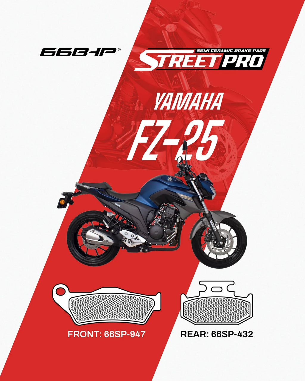 66BHP Street Pro Semi-Ceramic Brake Pads for Yamaha FZ-16 / FZ-25 / Fazer | Blink2bike