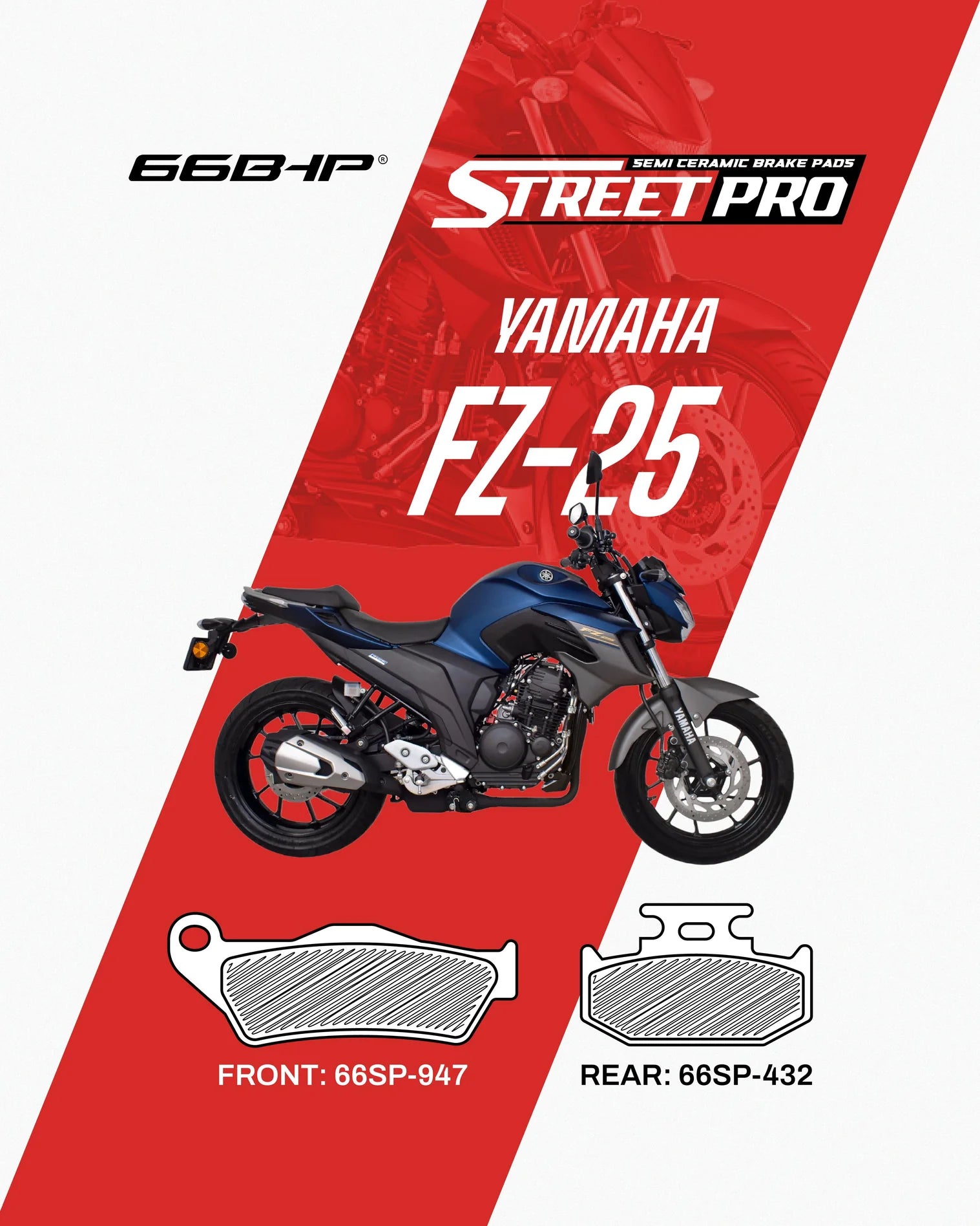 66BHP Street Pro Semi-Ceramic Brake Pads for Yamaha FZ-16 / FZ-25 / Fazer | Blink2bike