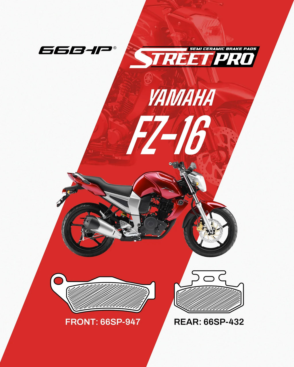 66BHP Street Pro Semi-Ceramic Brake Pads for Yamaha FZ-16 / FZ-25 / Fazer | Blink2bike