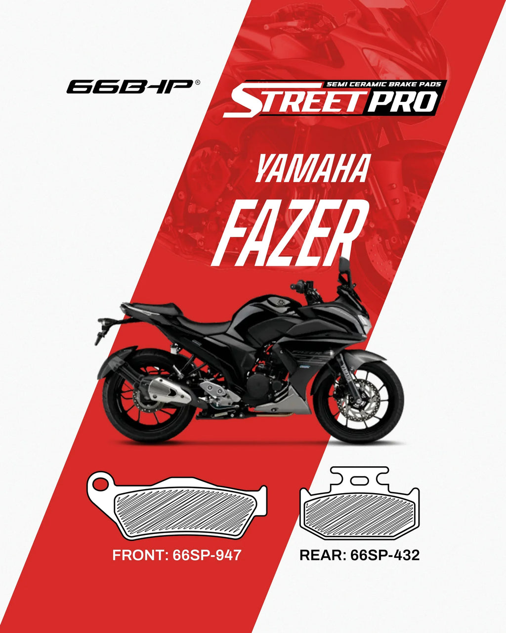 66BHP Street Pro Semi-Ceramic Brake Pads for Yamaha FZ-16 / FZ-25 / Fazer | Blink2bike