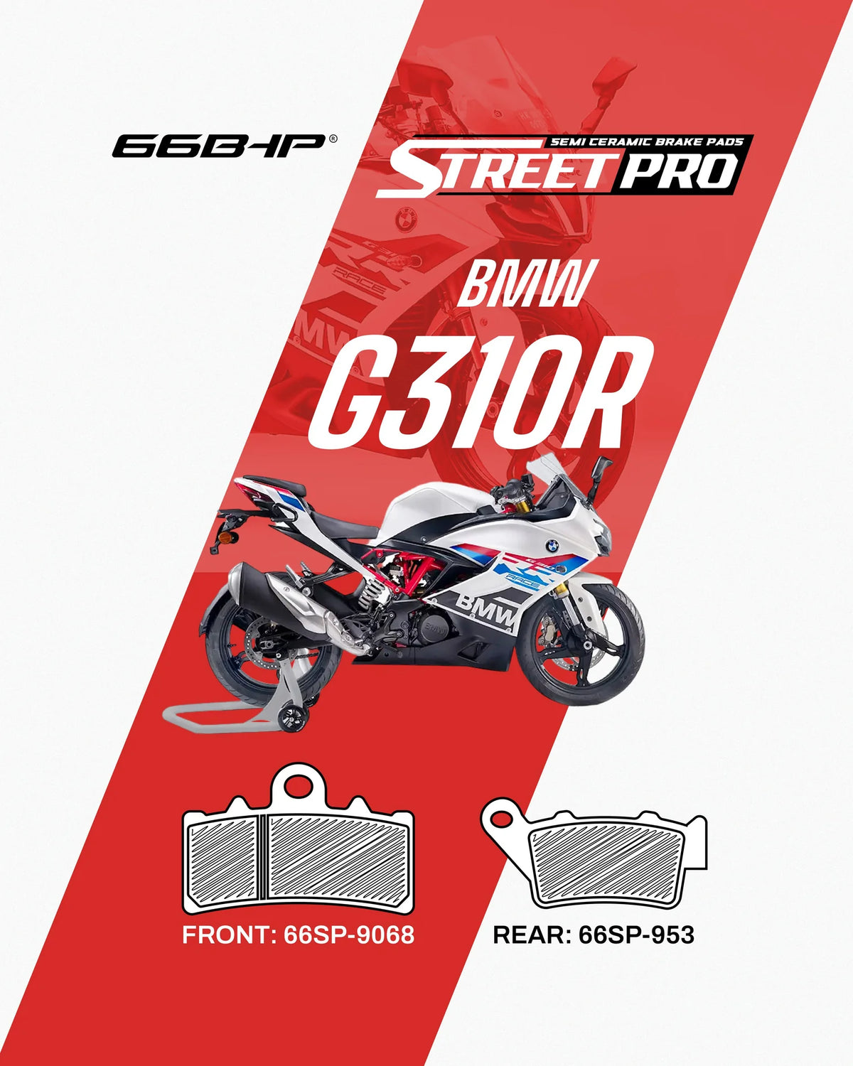 BMW G 310 R Street Pro Semi-Ceramic Brake Pads | 66BHP