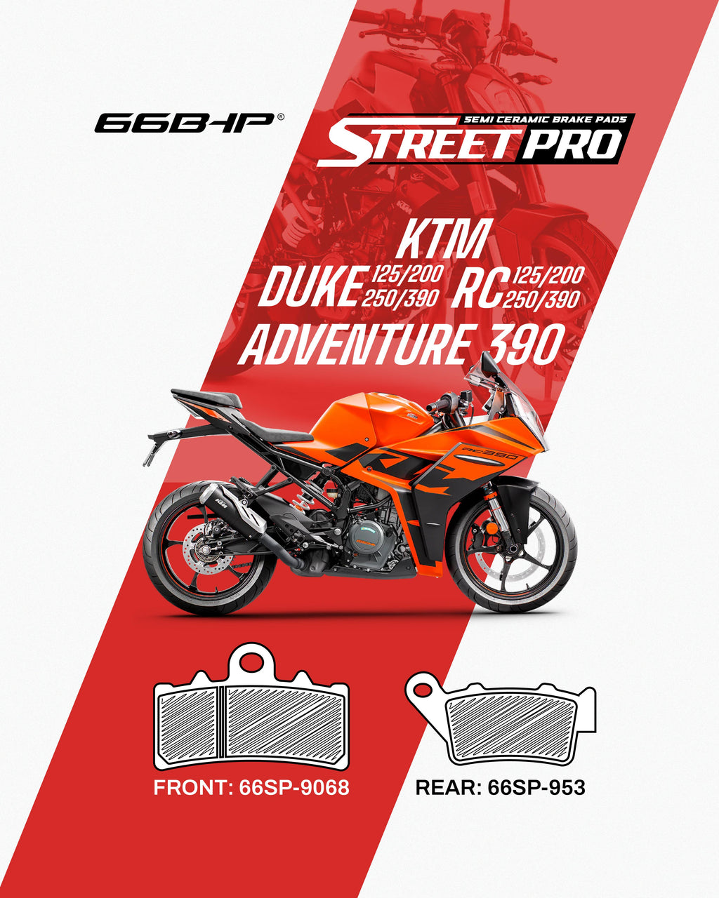 66BHP Race Pro ceramics Brake Pads for KTM Duke & RC 125 / 200 / 250 / 390 (Front 9068 / Rear 953)